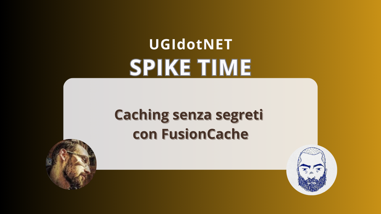 Caching senza segreti con FusionCache